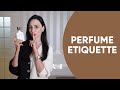 Perfume Etiquette: How to Store, Apply and Choose Yours & Why I Keep My Scent a Secret