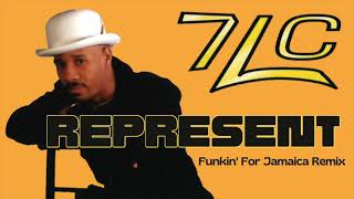 7LC - Represent [Funkin&#39; For Jamaica Remix] [Smooth G-Funk]