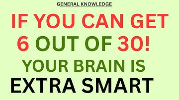 🧠 Only Geniuses Can Score 6 Out of 30 — Are You One of Them?💥