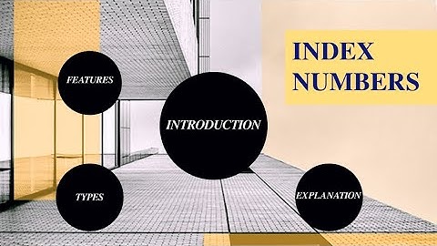 Index Numbers|| Features|| Types of Index Numbers|| PPT