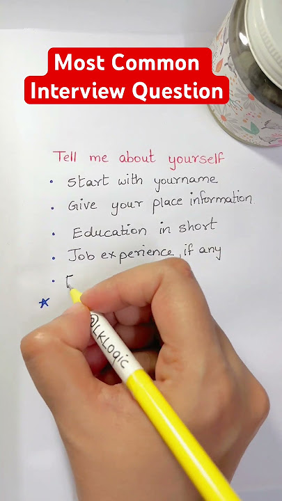 Most Common Interview Question