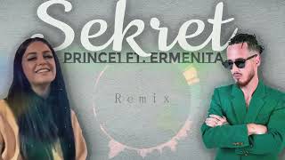 Princ1 Ft. Ermenita Hoxha - Sekret (Emilios Skoulakou Remix) Resimi