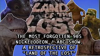 THE MOST FORGOTTEN 90S NICKELODEON /  ABC  SHOW. A RETROSPECTIVE OF LAND OF THE LOST