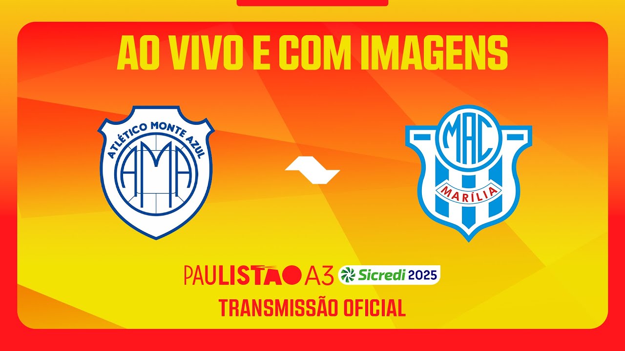 JOGO COMPLETO: MONTE AZUL X MARÍLIA | RODADA 10 | PAULISTÃO A3 SICREDI ...