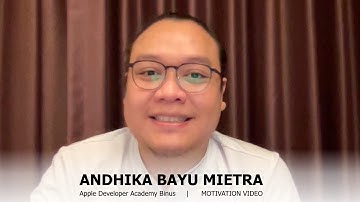 Andhika Bayu Mietra _ Be a World Class Developer _ #AppleDeveloperAcademyBinus2021