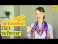 Rseautage  7 conseils pour networker sans te forcer