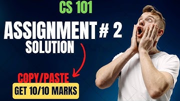 CS101 Assignment 2 Solution 2023/ CS101 Assignment 2 Solution semester fall 2022/ CS101 Fall 2022