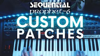 Sequential Prophet 6 Custom Patches: Synthwave, Vintage, Stranger Things, Ambient and More