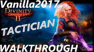 Divinity: Original Sin 2 [2017] Vanilla version - Tactician mode - Walktrough Longplay - Part 14