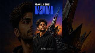 Gali Se Aasman Tak 🚀 | Real Life Rap Song 2026 🔥 | Hustle Story #shorts