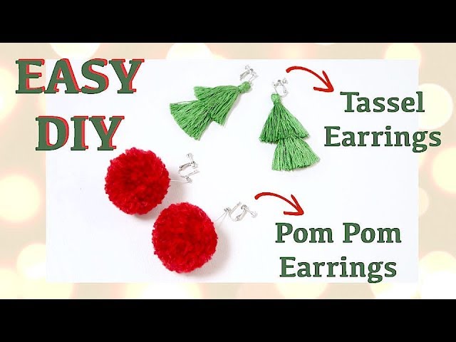 Easy Christmas DIY + Pom Pom & Tassel Earrings / クリスマスDIY簡単イヤリングの作り方ㅣmadebyaya