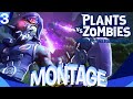 THE ULTIMATE PVZ BFN MONTAGE