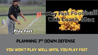 Win the Big Downs — Planning an Effective 3rd Down Defense