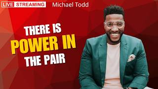 THE POWER IN THE PAIR: PARTNERS FOR PURPOSE ON PURPOSE-Michael Todd