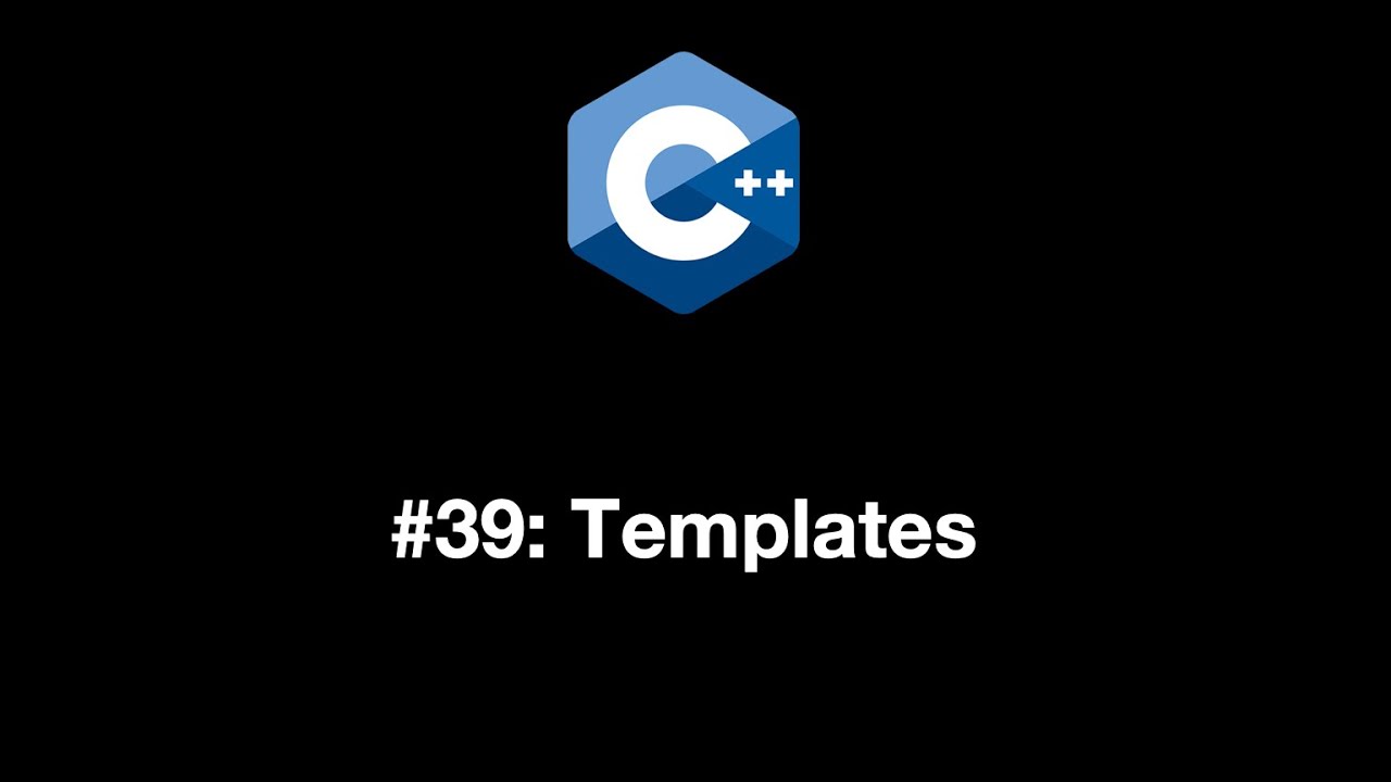 Modern C++ Programming #39: Templates - YouTube