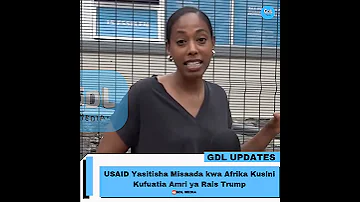 Mnamo Februari 2025 Rais Wa Marekani Donald Trump Aliamuru Kusimamishwa Kwa Shughuli Za USAID 