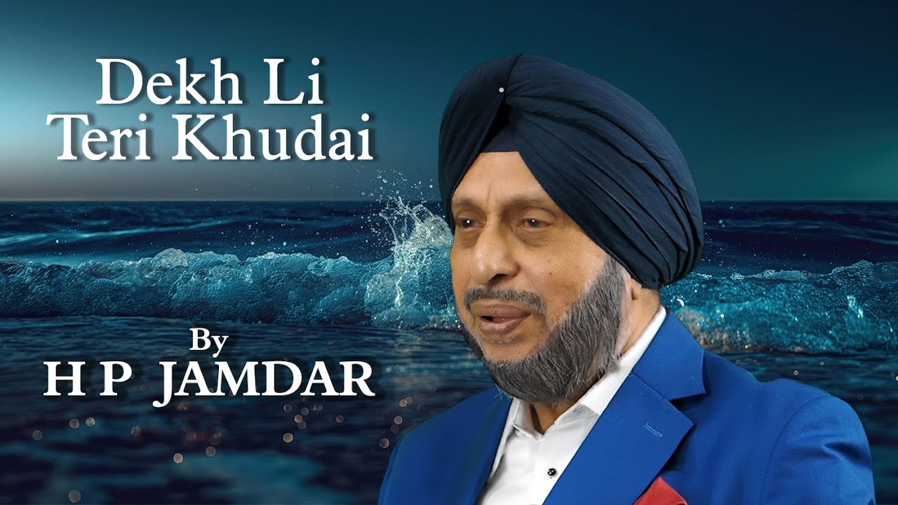 Dekh Li Teri Khudai   By  H P Jamdar