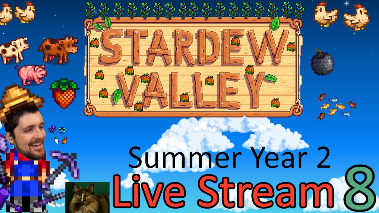 🌲Summer Year 2  🌷 Stardew Valley Live Stream 8 #yearofvariety