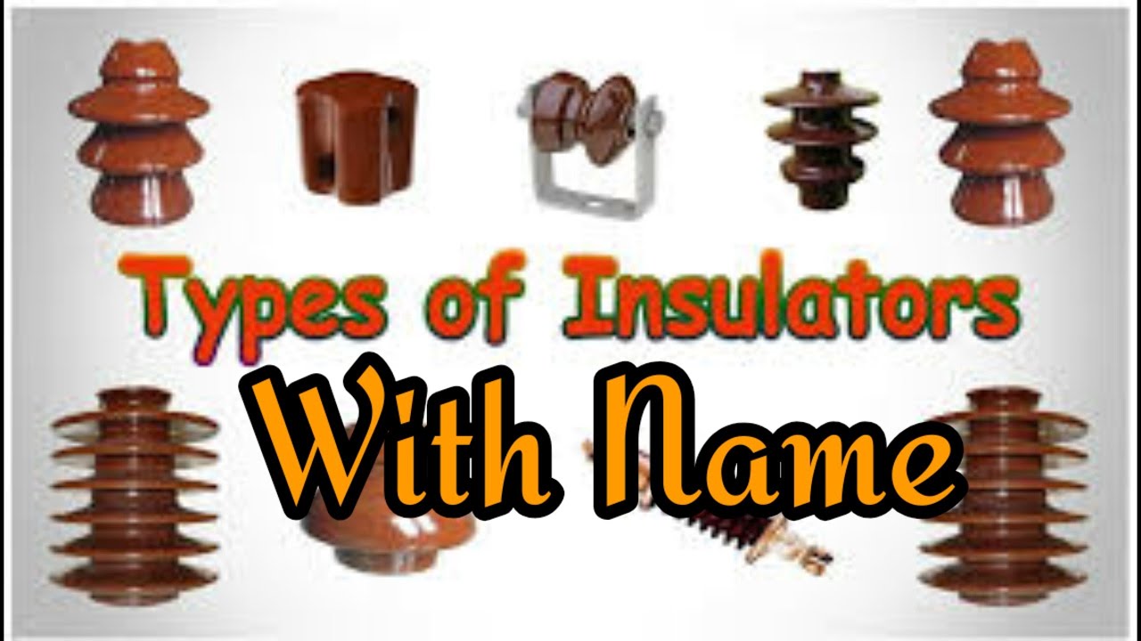 TYPE OF HT & LT LINE INSULATOR