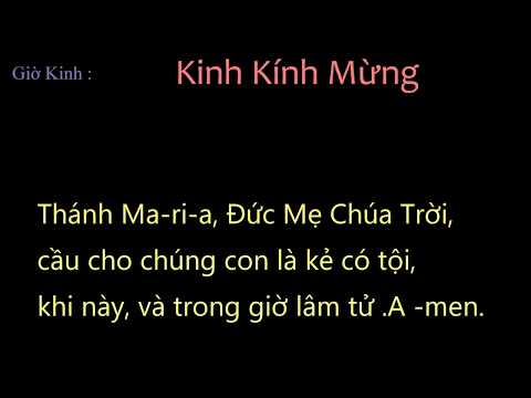 Video Giờ kinh: Kinh Kính Mừng - youtube