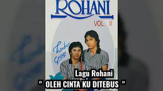 '  OLEH CINTA KU DITEBUS '  ( KEMBAR GROUP )