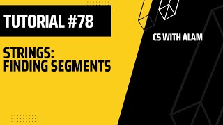 Strings: Finding segments | Web Development Tutorial #78