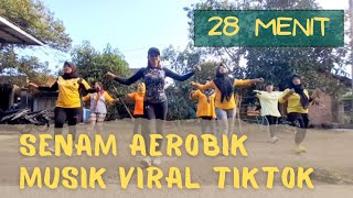 AEROBIK TERBARU MUSIK VIRAL TIKTOK By Anna Farida