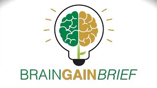 Brain Gain Brief 1-26-22