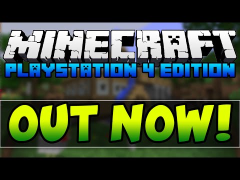 "Minecraft PS4 Edition" - Out Now! (Just Released!) - "Minecraft PS4 Edition" - Out Now! (Just Released!)
