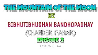 Chander pahar - ep 2 (shankar's adventure to africa in the
construction camp)