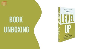 Level Up: Get Focused, Stop Procrastinating and Upgrade Your Life By Rob Dial - Book Unboxing
