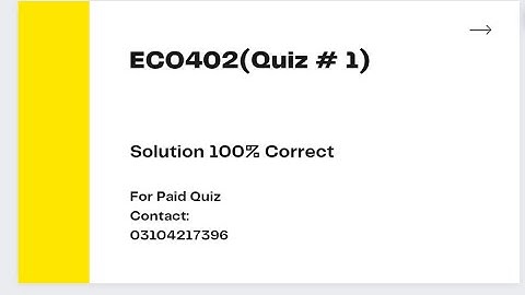 ECO402-Microeconomics (Quiz no.1) Spring 2024