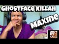 GHOSTFACE KILLAH MAXINE FT RAEKWON REACTION mp3
