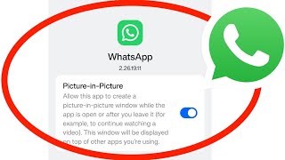 WhatsApp Enable in Picture mode Android | whatsapp Picture in Picture