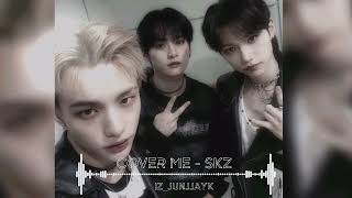 SKZ - COVER ME (SLOWED) [EDITED BY: ME]