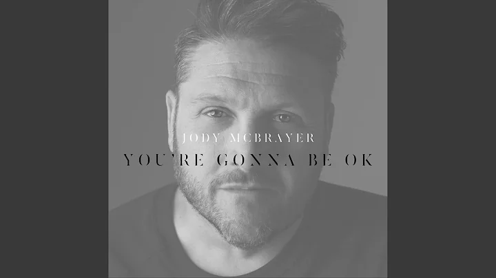You're Gonna Be Ok
