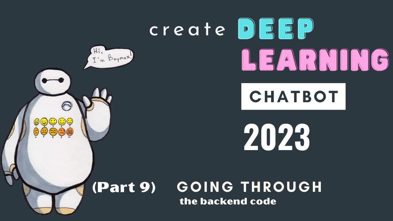 Part 9 Going through the backend code - Deep Learning Chatbot from ...