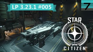 [#StarCitizen] [LetsPlay] [3.23.1] #005  So langsam läufts!