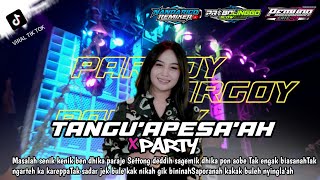 DJ VIRAL TIK TOK, TANGGUH' APESA'AH STAYLE PARTY || SILVI AYUNDA