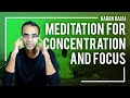 How To Begin Concentration Based Meditation Today
