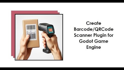 How to create android plugin to scan Barcode/QrCode in Godot Game Engine using MLKit