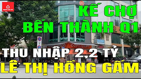 Bán nhà mặt tiền QUẬN 1, Góc 2MT LÊ THỊ HỒNG GẤM & YERSIN, P. Bến Thành - SK1255