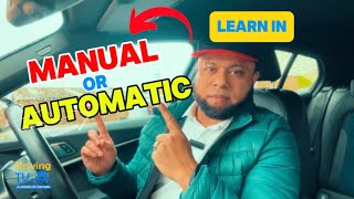 Learn in MANUAL or AUTOMATIC Car | Online Course Learn To Drive | Manual And Automatic Differences!