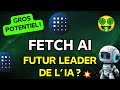 Fetch ai fet  futur leader des cryptos ia    gros potentiel pour le prochain bull run 