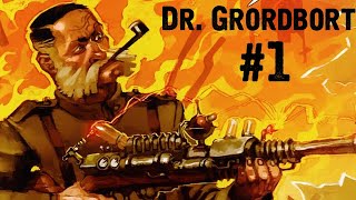 Dr  Grordbort #1: Into the Lair of the Space Wankers