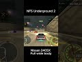 NFS Underground 2 Nissan 240SX #nfs #nfsunderground #nissan240sx
