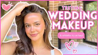 TESTING NEW WEDDING MAKEUP LOOKS (+ whitefox try on haul code SPENCERYT for 30% off)