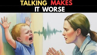 STOP Talking When Your Child Melts Down. Do THIS Instead