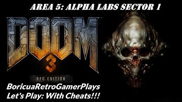 Doom 3: BFG Edition [CST Doom 3 Mod] (PC) Area 5 Playthrough (with cheats)