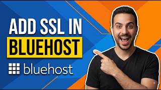 How To Add SSL In Bluehost (Easy Guide)